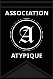 ASSOCIATION A ATYPIQUE