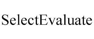 SELECTEVALUATE