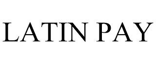 LATIN PAY