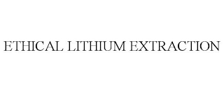 ETHICAL LITHIUM EXTRACTION