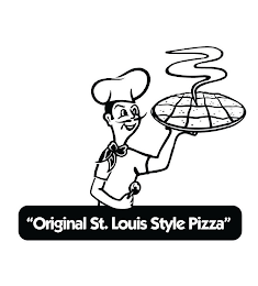 "ORIGINAL ST. LOUIS STYLE PIZZA"