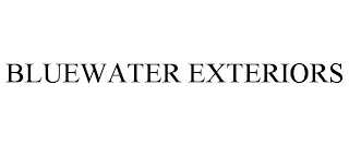 BLUEWATER EXTERIORS