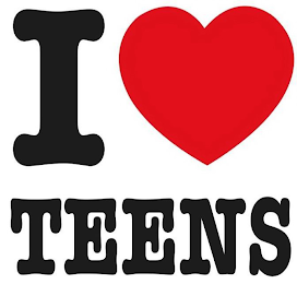 I LOVE TEENS