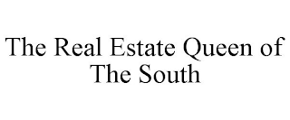 THE REAL ESTATE QUEEN OF THE SOUTH