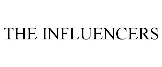 THE INFLUENCERS