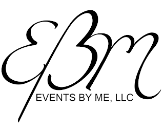 EBM EVENTS BY ME, LLC