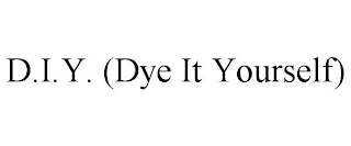 D.I.Y. (DYE IT YOURSELF)