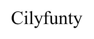 CILYFUNTY