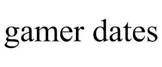 GAMER DATES