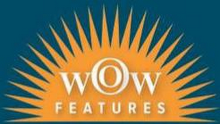 WOW FEATURES