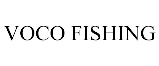 VOCO FISHING