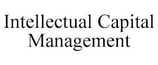 INTELLECTUAL CAPITAL MANAGEMENT