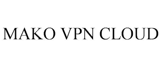 MAKO VPN CLOUD