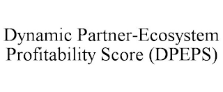 DYNAMIC PARTNER-ECOSYSTEM PROFITABILITY SCORE (DPEPS)