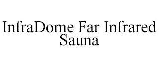 INFRADOME FAR INFRARED SAUNA