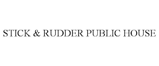 STICK & RUDDER PUBLIC HOUSE