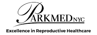 PARKMED NYC EXCELLENCE IN REPRODUCTIVE HEALTHCARE