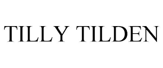 TILLY TILDEN