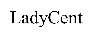 LADYCENT