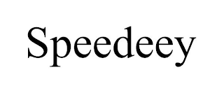 SPEEDEEY