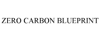 ZERO CARBON BLUEPRINT