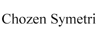 CHOZEN SYMETRI