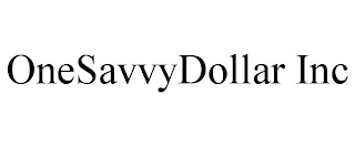 ONESAVVYDOLLAR INC