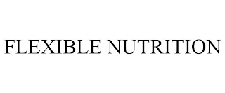 FLEXIBLE NUTRITION