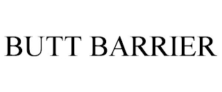 BUTT BARRIER