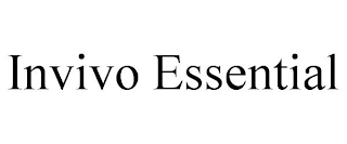 INVIVO ESSENTIAL