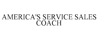 AMERICA'S SERVICE SALES COACH