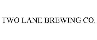 TWO LANE BREWING CO.