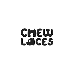 CHEW LACES