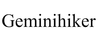 GEMINIHIKER