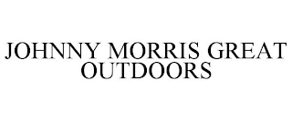 JOHNNY MORRIS GREAT OUTDOORS