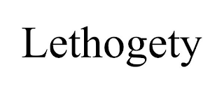 LETHOGETY