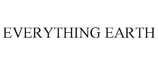 EVERYTHING EARTH