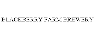 BLACKBERRY FARM BREWERY