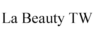 LA BEAUTY TW