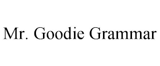 MR. GOODIE GRAMMAR