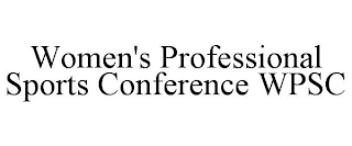 WOMEN'S PROFESSIONAL SPORTS CONFERENCE WPSC