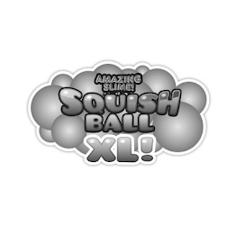 AMAZING SLIME! SQUISH BALL XL!