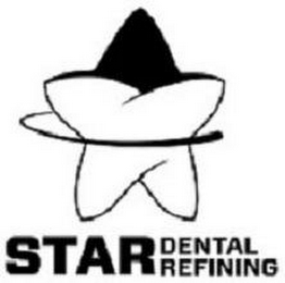 STAR DENTAL REFINING