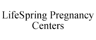 LIFESPRING PREGNANCY CENTERS