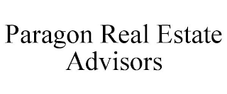 PARAGON REAL ESTATE ADVISORS