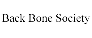 BACK BONE SOCIETY