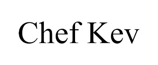 CHEF KEV