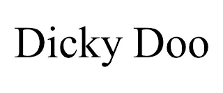 DICKY DOO