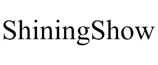 SHININGSHOW