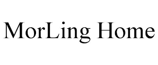 MORLING HOME